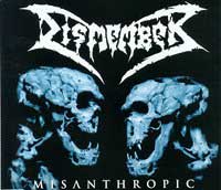 Dismember - Misanthropic: Death Metal 1997 Dismember