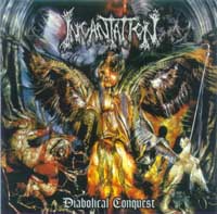 Incantation - Diabolical Conquest: Death Metal 1998 Incantation