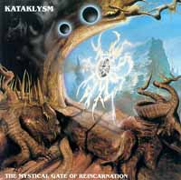 Kataklysm - Mystical Gate of Reincarnation: Death Metal 1993 Kataklysm