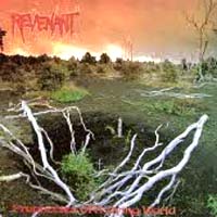 Revenant - Prophecies of a Dying World: Death Metal 1991 Revenant